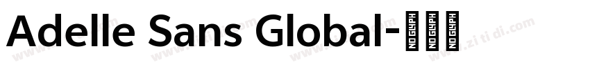 Adelle Sans Global字体转换